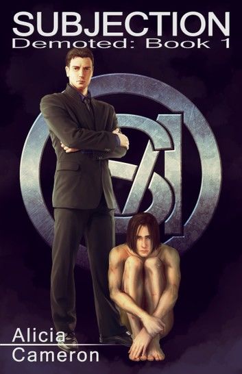Subjection (Demoted - Book 1)