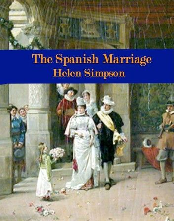 The Spanish Marriage