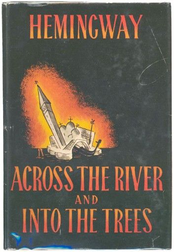 Across the River and into the Trees