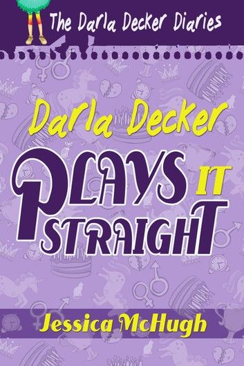 Darla Decker Plays It Straight