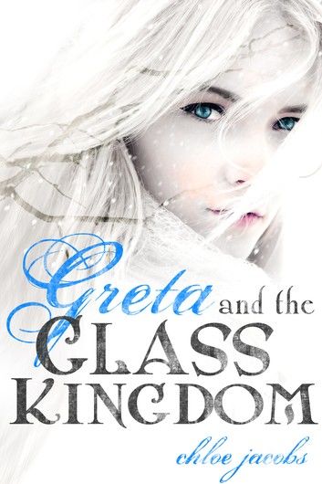 Greta and the Glass Kingdom