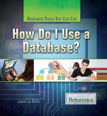 How Do I Use a Database?