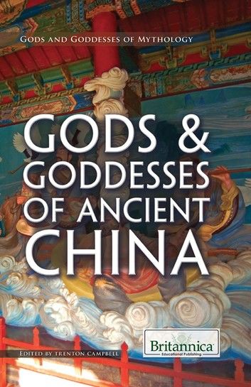 Gods & Goddesses of Ancient China