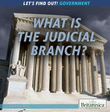 What Is the Judicial Branch?