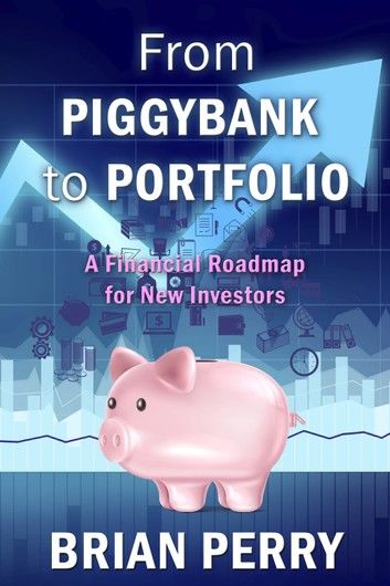 From Piggybank to Portfolio