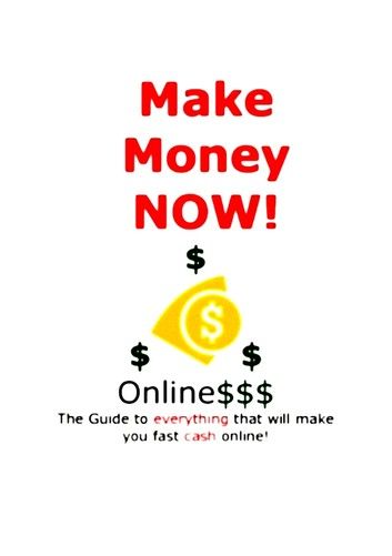 Make Money Now! Online