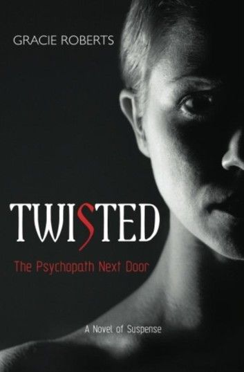 Twisted - The Psychopath Next Door