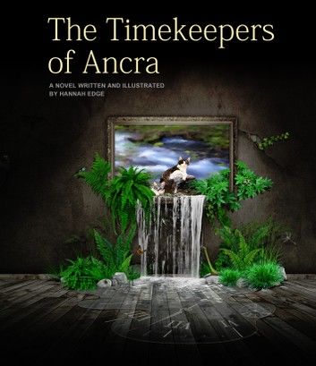 The Timekeepers of Ancra