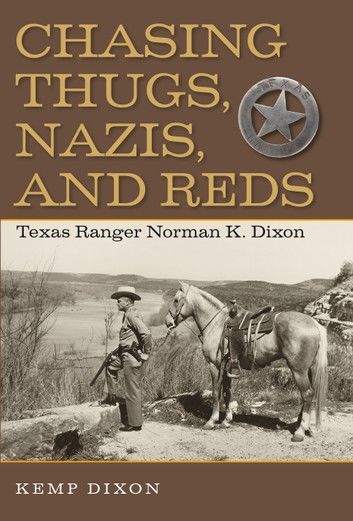 Chasing Thugs, Nazis, and Reds