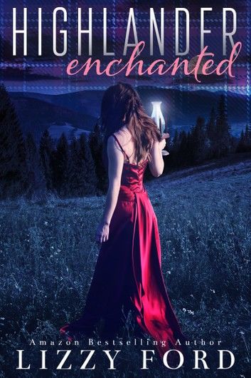 Highlander Enchanted