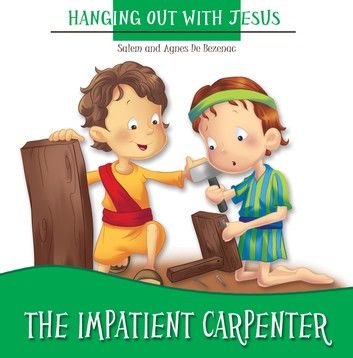 The Impatient Carpenter