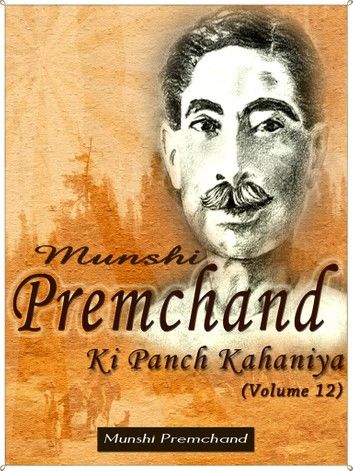 Munshi Premchand Ki Panch Kahaniya, Volume 12