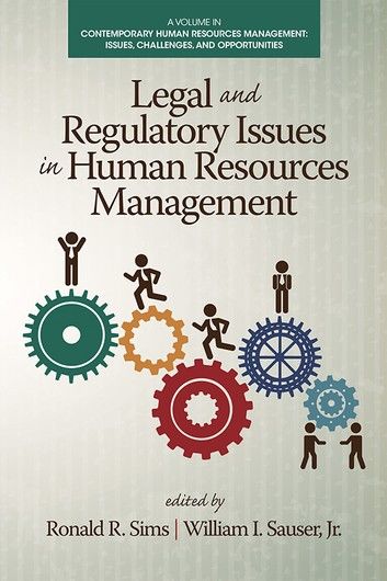 Legal and Regulatory Issues in Human Resources Management