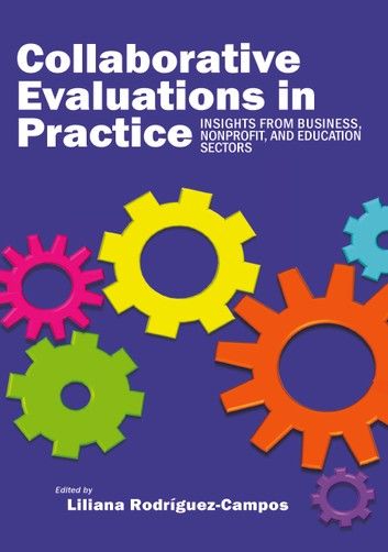 Collaborative Evaluations in Practice