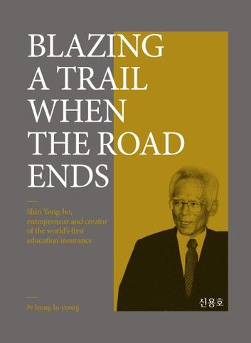 Blazing a Trail When The Road Ends