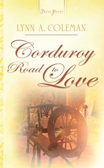 Corduroy Road To Love