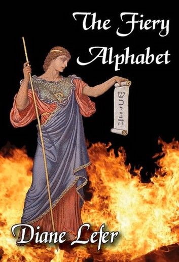 The Fiery Alphabet