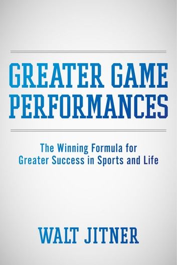 Greater Game Performances