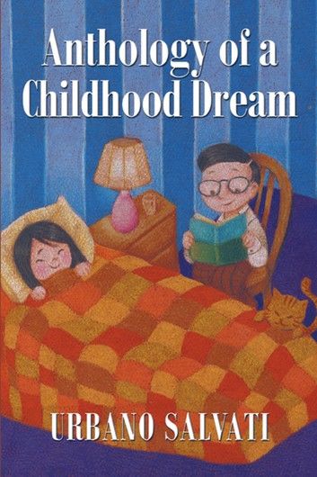 Anthology of a Childhood Dream