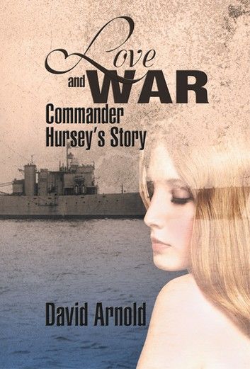 Love and War : Commander Hursey\