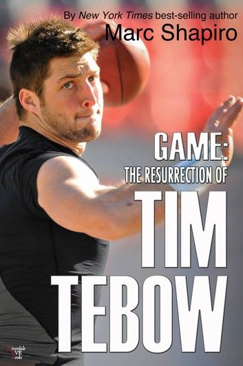 Game: The Resurrection of Tim Tebow