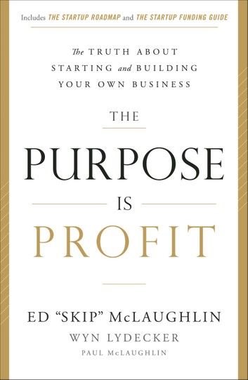 The Purpose Is Profit