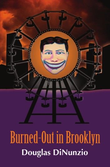 Burned-Out in Brooklyn: An Eddie Lombardi Mystery