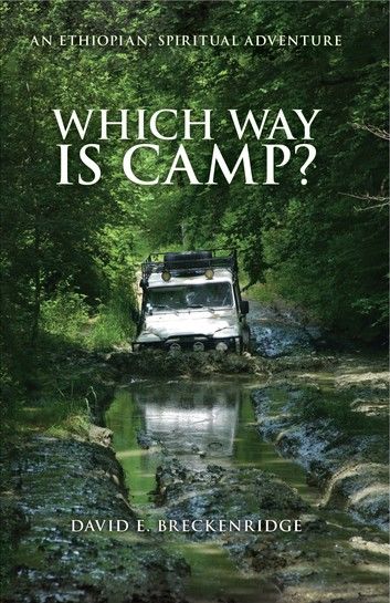 Which Way Is Camp?