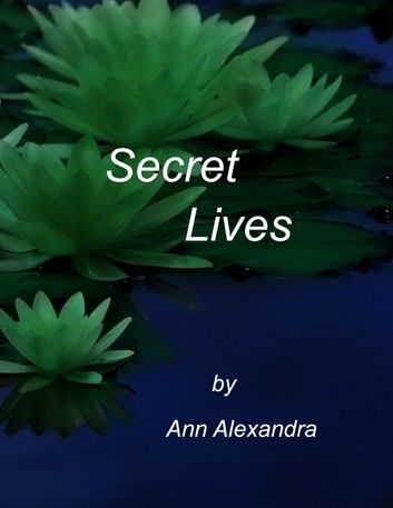 Secret Lives