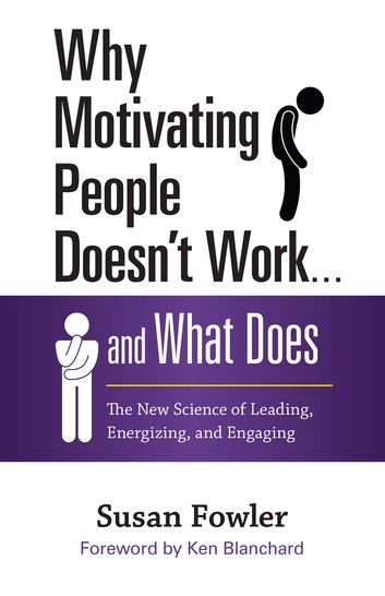 Why Motivating People Doesn\