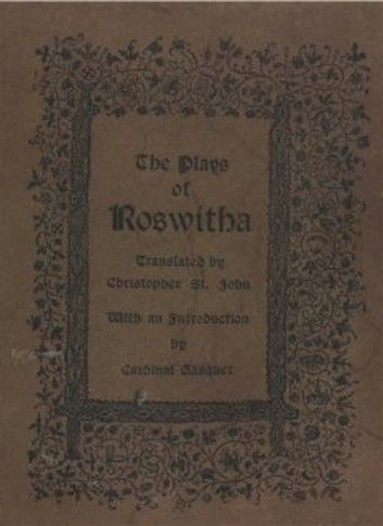 The Plays Of Roswitha