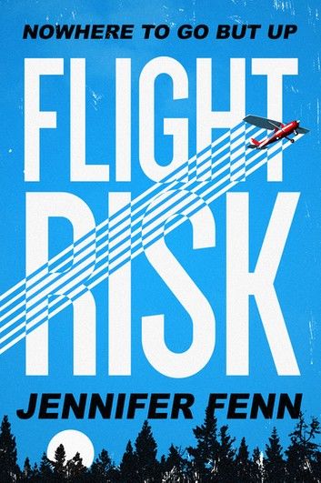 Flight Risk