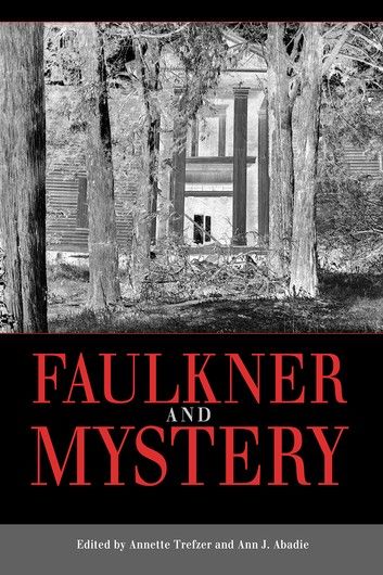 Faulkner and Mystery