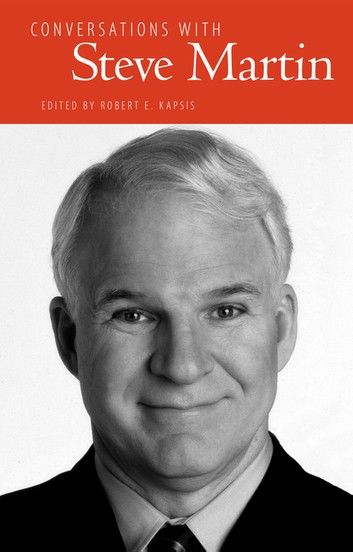 Conversations with Steve Martin