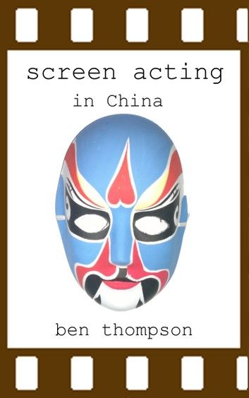 Screen Acting in China