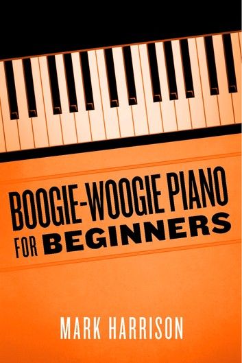 Boogie-Woogie Piano for Beginners