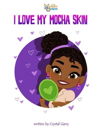 I Love My Mocha Skin