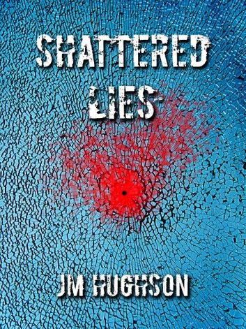 Shattered Lies