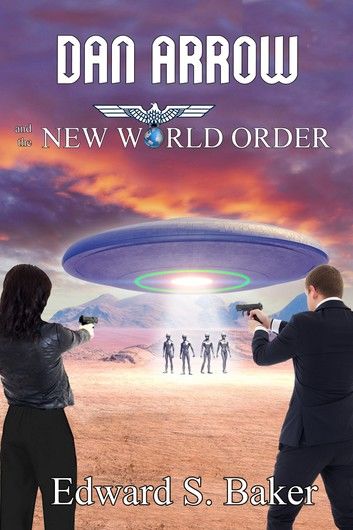 Dan Arrow and the New World Order