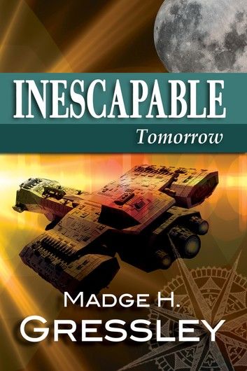 Inescapable ~ Tomorrow ~ Book 3