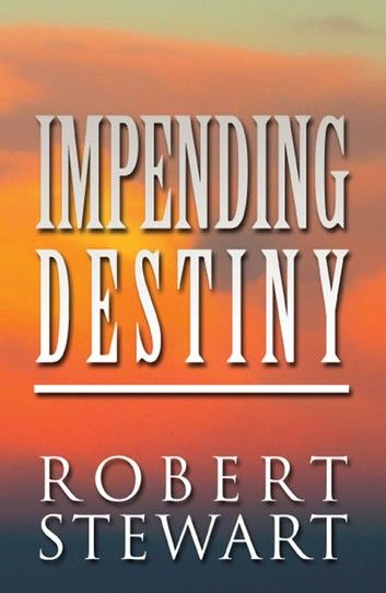 Impending Destiny