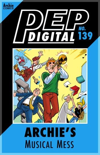 Pep Digital Vol. 139: Archie\