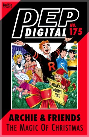 Pep Digital Vol. 175: Archie & Friends: The Magic of Christmas