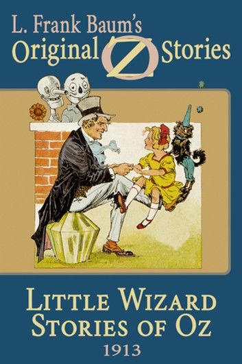 Little Wizard Stories of Oz