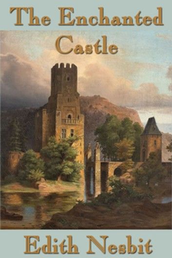 The Enchanted Castle