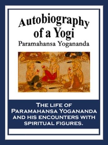 Autobiography of a Yogi