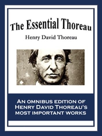 The Essential Thoreau