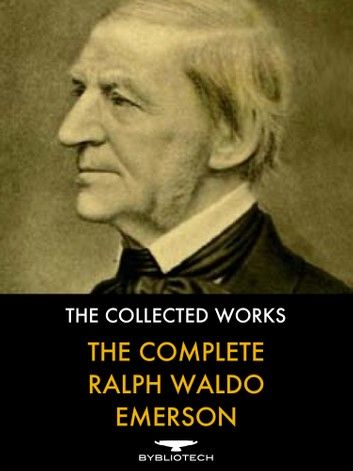 The Complete Ralph Waldo Emerson