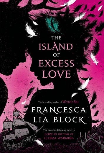 The Island of Excess Love