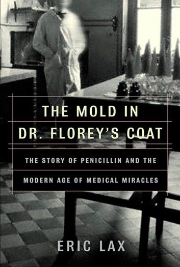 The Mold in Dr. Florey\